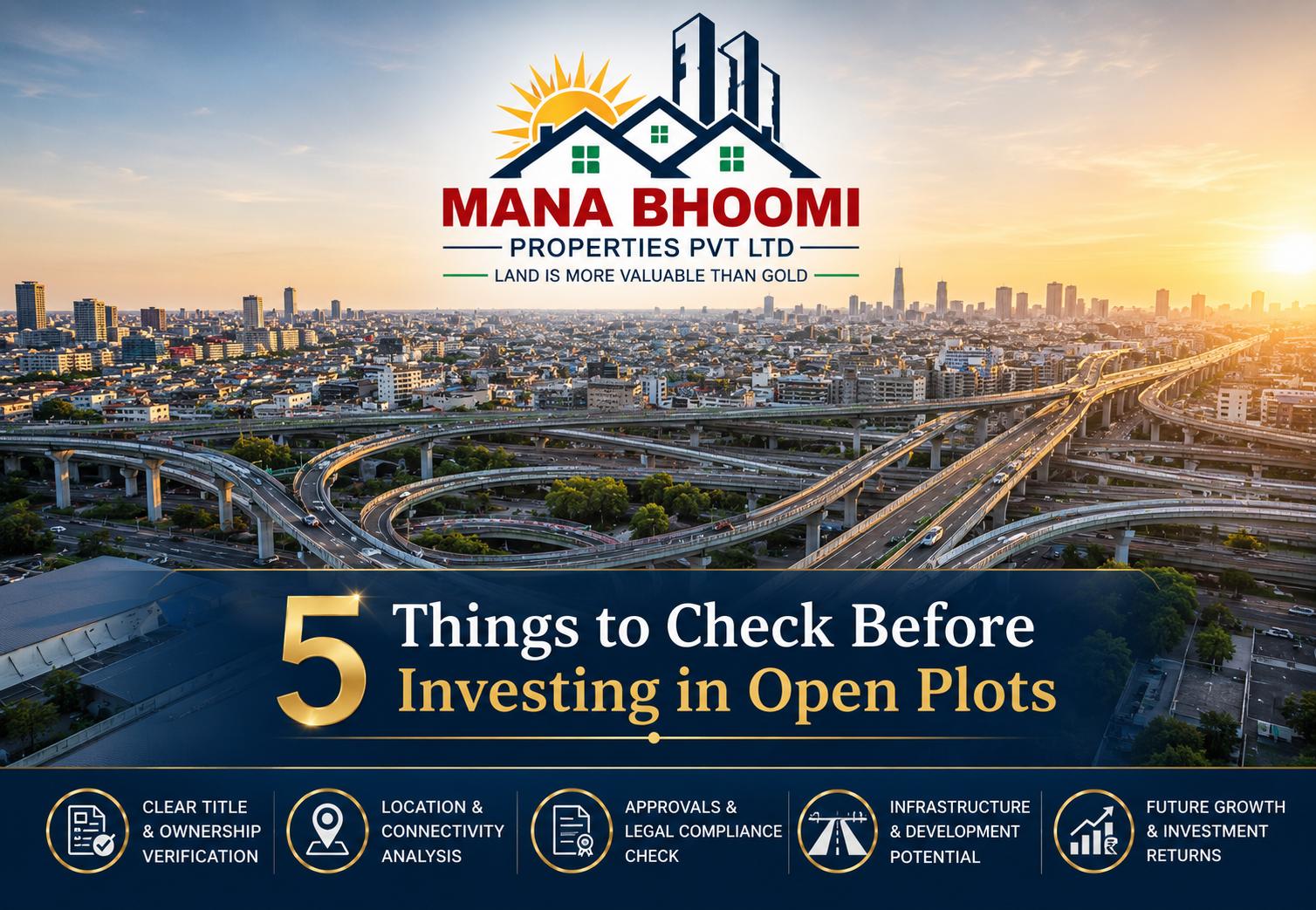 5 Things to Check Before Investing in Open Plots | Mana Bhoomi Properties